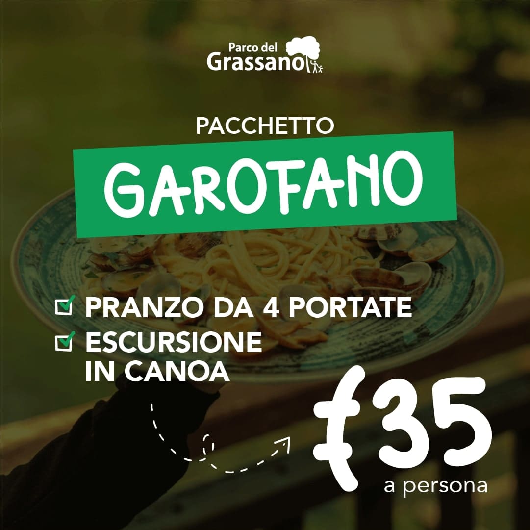 PACCHETTO GAROFANO: pranzo al ristorante ed escursione in canoa